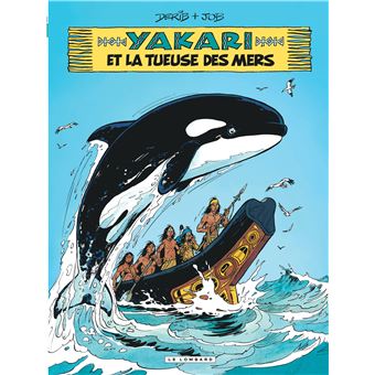 Yakari et la tueuse des mers - Opalivres - Littérature jeunesse