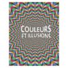 Couleurs et illusions - Opalivres - Littérature jeunesse