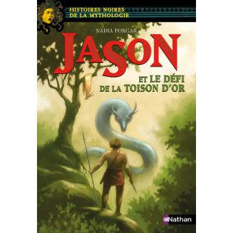 Jason et le défi de la toison d'or - Opalivres - Littérature jeunesse