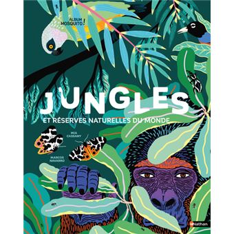 Jungles et réserves naturelles du monde - Opalivres-Littérature jeunesse