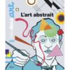 L'art-abstrait -Opalivres-Littérature jeunesse