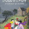 Le club de la pluie et la maison qui chuchote- Opalivres-Littérature jeunesse