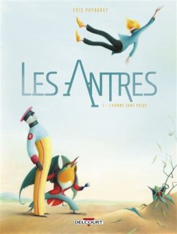 Les Antres - L’homme sans poids-Opalivres-Littérature jeunesse