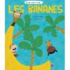 Les bananes - Opalivres-Littérature jeunesse