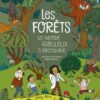 Les forêts- Un monde fabuleux à découvrir-Opalivres-Littérature jeunesse