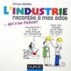 L'industrie racontée à mes ados - Opalivres - Littérature jeunesse