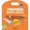 Ma premiere boite à outils - Opalivres - Littérature jeunesse