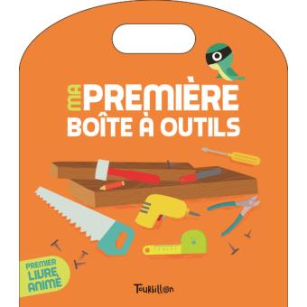 Ma premiere boite à outils - Opalivres - Littérature jeunesse