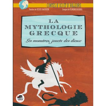 Mythologie grecque les monstres jouets des dieux - Opalivres - Littérature jeunesse