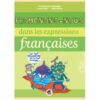 Promenons-nous-dans-les-expressions-françaises-Opalivres-Littérature Jeunesse