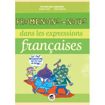 Promenons-nous-dans-les-expressions-françaises-Opalivres-Littérature Jeunesse