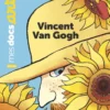 Vincent Van Gogh -Opalivres-Littérature jeunesse