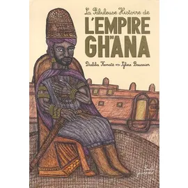 la-fabuleuse-histoire-de-l-empire-du-ghana-Opalivres-Littérature Jeunesse