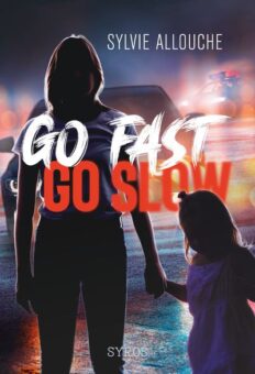 Go-fast-go-slow- Opalivres-Littérature jeunesse
