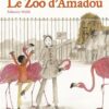 Le-zoo-d-Amadou-Opalivres-Littérature jeunesse
