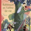Robinson-et-l-arbre-de-vie-Opalivres-Littérature Jeunesse