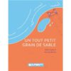 Un-tout-petit-grain-de-sable-Opalivres-Littérature Jeunesse