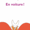 En voiture -Opalivres-Littérature jeunesse