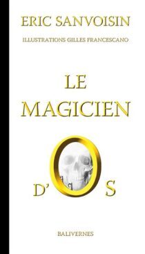 Le-magicien-d-Os- Opalivres-Littérature jeunesse