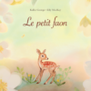 Le petit faon -Opalivres-Littérature jeunesse
