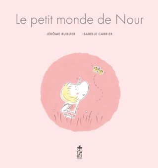 Le petit monde de Nour-Opalivres-Littérature jeunesse