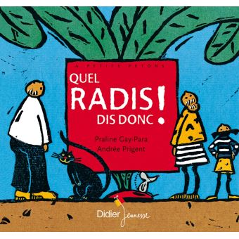 Quel-radis-dis-donc-Opalivres-Littérature Jeunesse