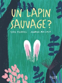 un lapin sauvage -Opalivres-Littérature jeunesse