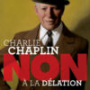 Charlie Chaplin – Non à la délation -Opalivres-Littérature jeunesse