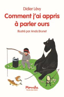 Comment-j-ai-appris-a-parler-ours Opalivres-Littérature jeunesse