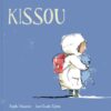 Kissou -Opalivres-Littérature jeunesse