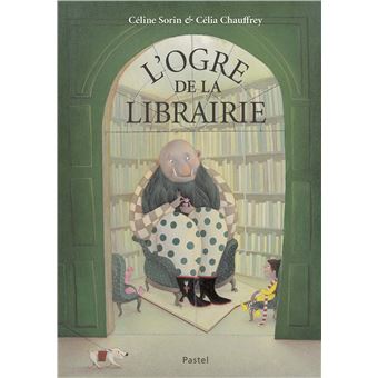 L-ogre-de-la-librairie-Opalivres-Littérature Jeunesse