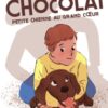 Moi, Chocolat petite chienne au grand cœur-Opalivres-Littérature jeunesse