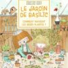 le jardin de basilic-Opalivres-Littérature jeunesse