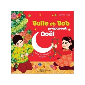 Bulle et Bob préparent Noël - Opalivres - Littérature jeunesse