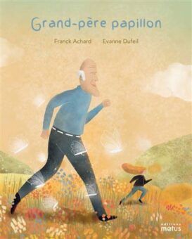 Grand-pere-papillon-Opalivres-Littérature jeunesse