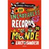 Les-incroyables-records-du-monde-de-Lucy-et-Sandesh-Opalivres-Littérature jeunesse