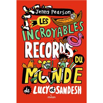 Les-incroyables-records-du-monde-de-Lucy-et-Sandesh-Opalivres-Littérature jeunesse