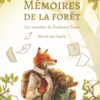 Mémoires de la forêt – Les souvenirs de Ferdinand Taupe- Opalivres-Littérature jeunesse
