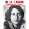 Olga-Bancic-Une-jeune-mere-dans-la-Resistance- Opalivres-Littérature jeunesse