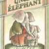 Oncle éléphant - Opalivres-Littérature jeunesse