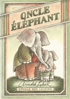 Oncle éléphant - Opalivres-Littérature jeunesse