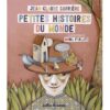 Petites histoires du monde - Opalivres - Littérature jeunesse