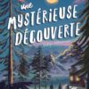 Une mystérieuse découverte -Opalivres-Littérature jeunesse