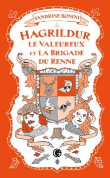 Hagrildur le valeureux et la brigade du renne-Opalivres-Littérature jeunesse