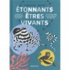 Etonnants-etres-vivants-Opalivres-Littérature jeunesse