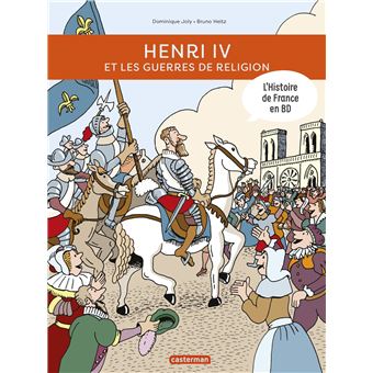 Henri-IV-et-les-guerres-de-Religion-Opalivres-Littérature jeunesse