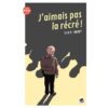 J-aimais-pas-la-recre-Opalivres-Littérature jeunesse