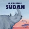 Je-m-appelle-Sudan-Opalivres-Littérature jeunesse