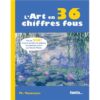 L’art en 36 chiffres fous -Opalivres-Littérature jeunesse