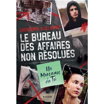 Le-Bureau-des-Affaires-non-resolues-Un-morceau-de-toi-Opalivres-Littérature jeunesse